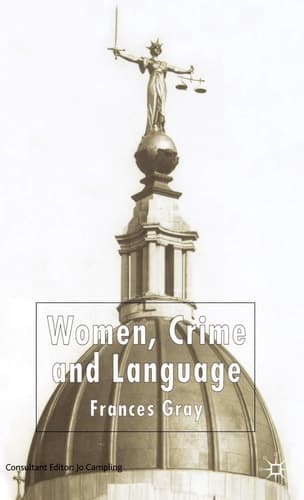 Women, Crime and Language