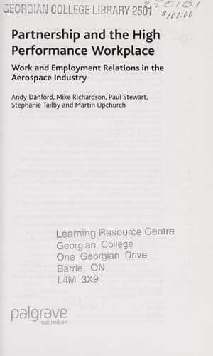 Partnership and the High Performance Workplace Work and Employment Relations in the Aerospace Industry