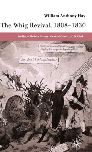 The Whig Revival, 1808-1830