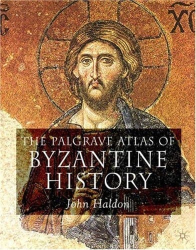 The Palgrave Atlas Of Byzantine History