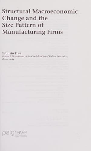 Structural Macroeconomic Change and the Size Pattern of Manufacturing Firms