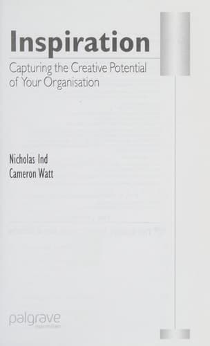 Inspiration Capturing the Creative Potential of Your Organization