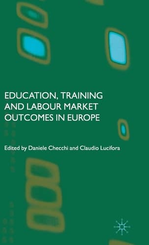 Education, Training and Labour Market Outcomes in Europe