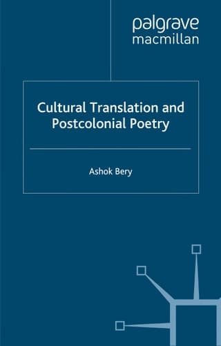 Cultural Translation and Postcolonial Poetry