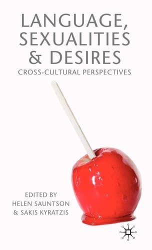 Language, Sexualities and Desires Cross-Cultural Perspectives