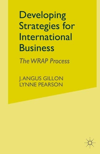 Developing Strategies for International Business The WRAP Process