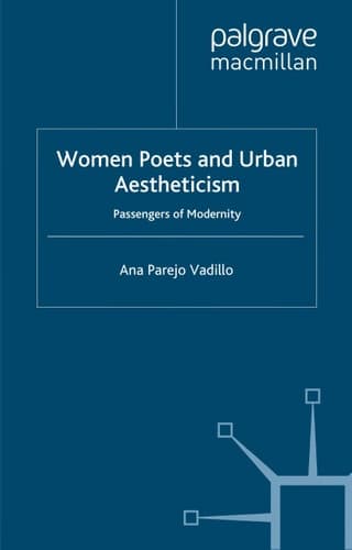 Women Poets and Urban Aestheticism Passengers of Modernity