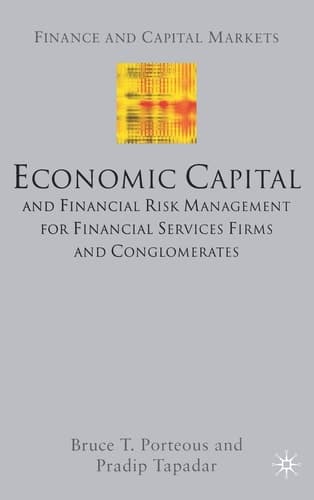 Economic Capital and Financial Risk Management for Financial Services Firms and Conglomerates