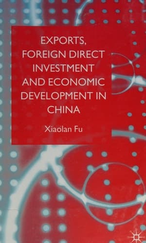 Exports, Foreign Direct Investment and Economic Development in China