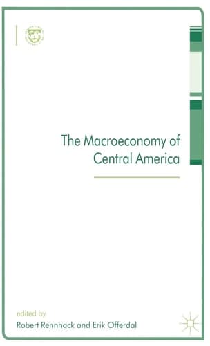 The Macroeconomy of Central America