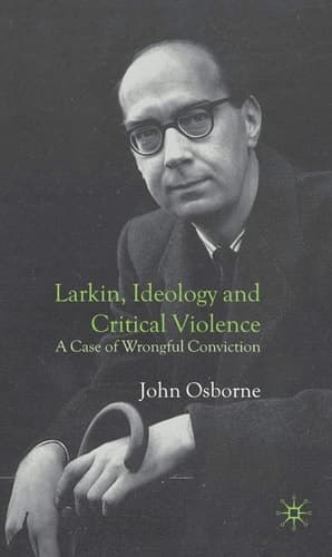 Larkin, Ideology and Critical Violence A Case of Wrongful Conviction