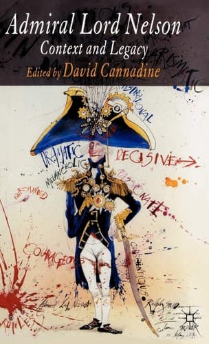 Admiral Lord Nelson Context and Legacy