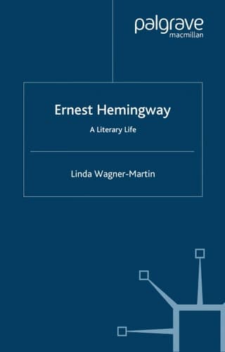 Ernest Hemingway A Literary Life