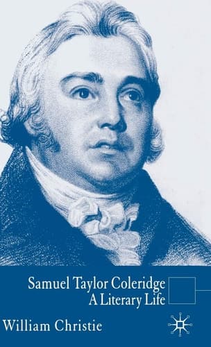 Samuel Taylor Coleridge A Literary Life