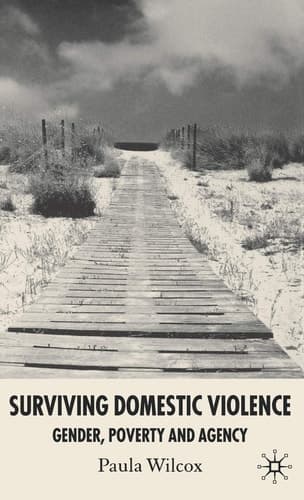 Surviving Domestic Violence Gender, Poverty and Agency