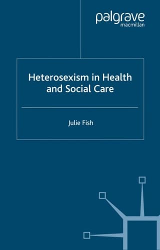 Heterosexism in Health and Social Care
