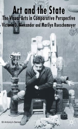 Art and the State The Visual Arts in Comparative Perspective