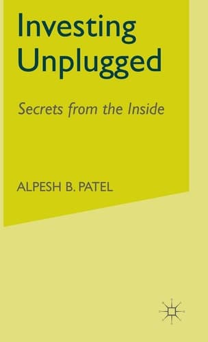 Investing Unplugged Secrets from the Inside
