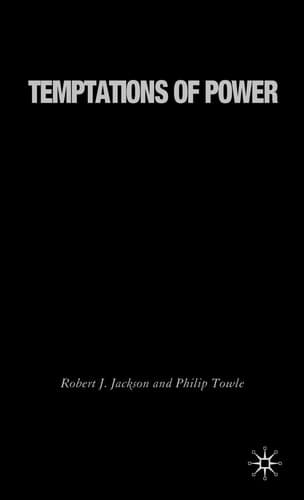 Temptations of Power The United States in Global Politics After 9/11