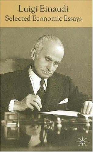 Luigi Einaudi Selected Economic Essays