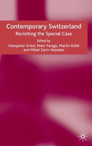 Contemporary Switzerland Revisiting the Special Case