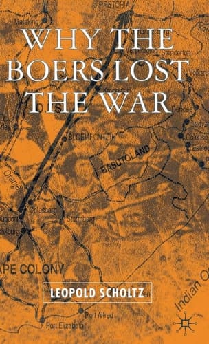 Why the Boers Lost the War