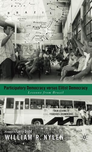 Participatory Democracy versus Elitist Democracy: Lessons from Brazil