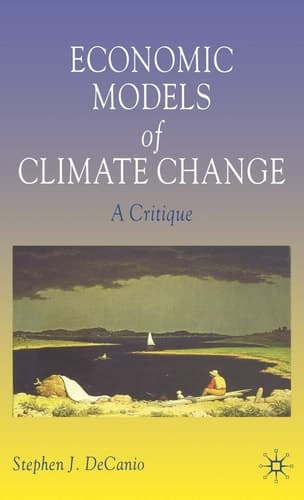 Economic Models of Climate Change A Critique