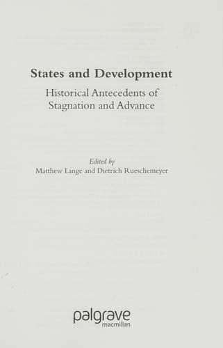 States and Development Historical Antecedents of Stagnation and Advance