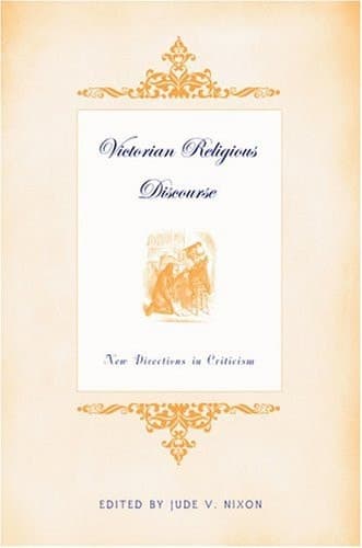 Victorian Religious Discourse New Directions in Criticism