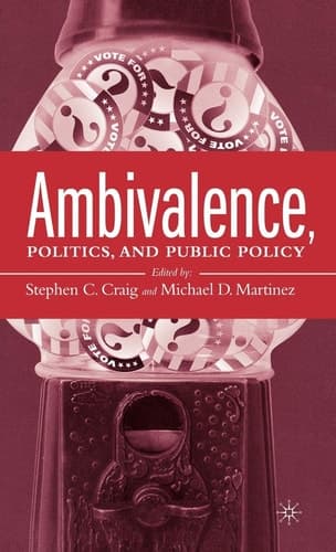 Ambivalence, Politics and Public Policy