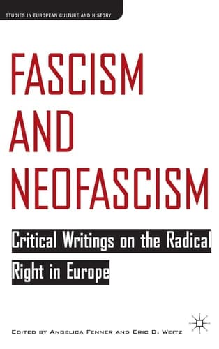 Fascism and Neofascism Critical Writings on the Radical Right in Europe