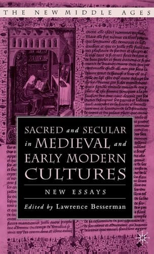 Sacred and Secular in Medieval and Early Modern Cultures: New Essays (The New Middle Ages)