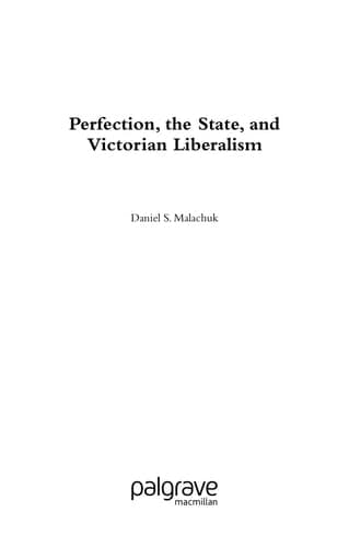 Perfection, the State, and Victorian Liberalism