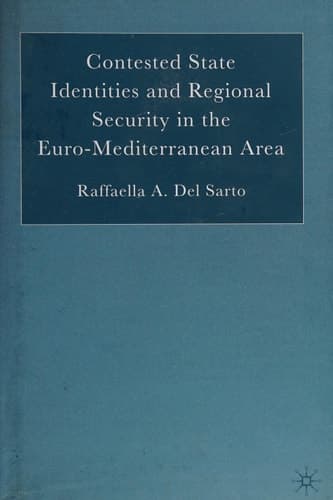 Contested State Identities and Regional Security in the Euro-Mediterranean Area