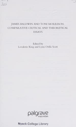 James Baldwin and Toni Morrison: Comparative Critical and Theoretical Essays