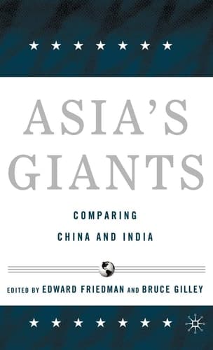 Asia's Giants: Comparing China and India