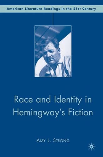 Race and Identity in Hemingway's Fiction