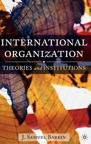 International Organization Theories and Institutions