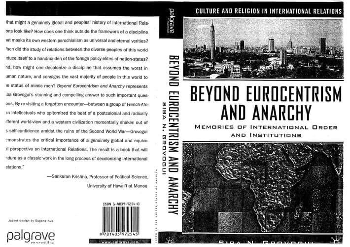 Beyond Eurocentrism and Anarchy Memories of International Order and Institutions