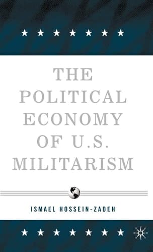 Political Economy of U.S. Militarism
