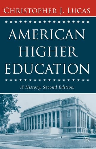 American Higher Education, Second Edition A History