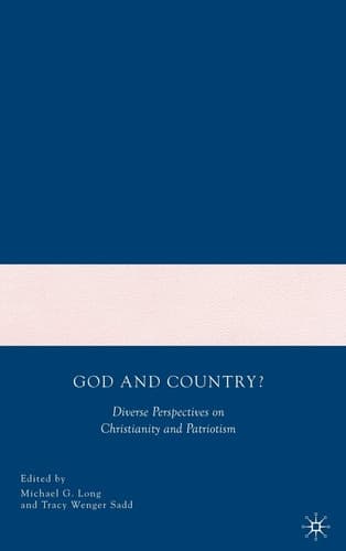 God and Country? Diverse Perspectives on Christianity and Patriotism