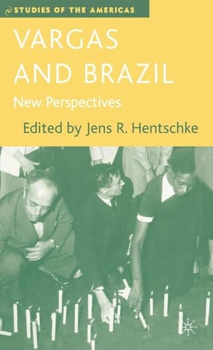 Vargas and Brazil New Perspectives