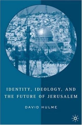 Identity, Ideology and the Future of Jerusalem