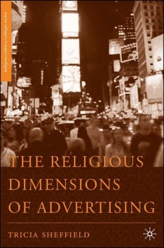 The Religious Dimensions of Advertising