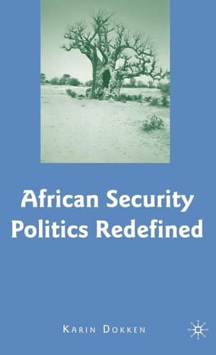African Security Politics Redefined