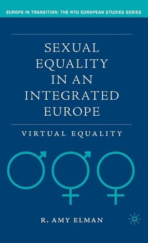 Sexual Equality in an Integrated Europe Virtual Equality