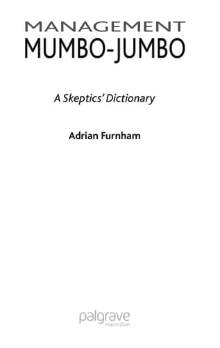 Management Mumbo-Jumbo A Skeptics' Dictionary