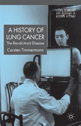 A History of Lung Cancer The Recalcitrant Disease
